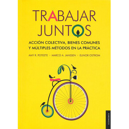 TRABAJAR JUNTOS. ACCION COLECTIVA, BIENE 9786070235771