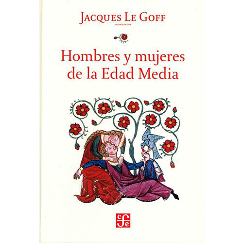 HOMBRES Y MUJERES DE LA EDAD MEDIA 9786071616081
