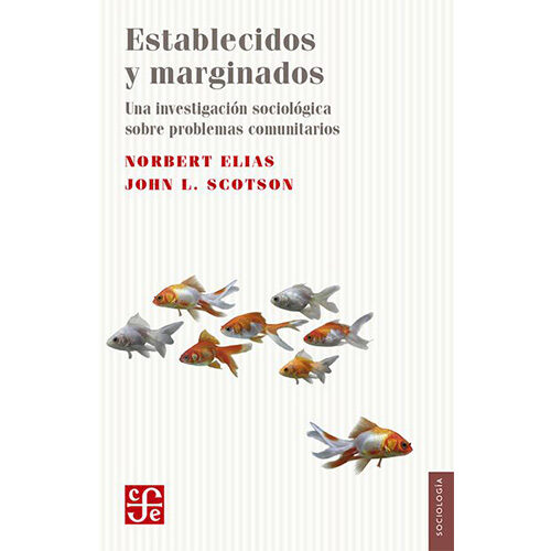 ESTABLECIDOS Y MARGINADOS. UNA INVESTIGACION SOCIOLOGICA SOBRE PROBLEMAS COMUNITARIOS 0023