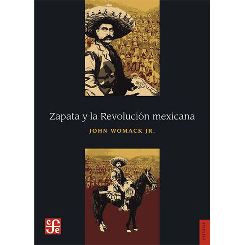 ZAPATA Y LA REVOLUCION MEXICANA 003759R
