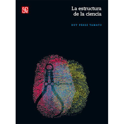 LA ESTRUCTURA DE LA CIENCIA 9786071654854