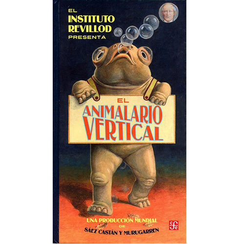 EL ANIMALARIO VERTICAL DEL PROFESOR REVILLOD. LA FAUNA EN PIE!!! 9788437507606