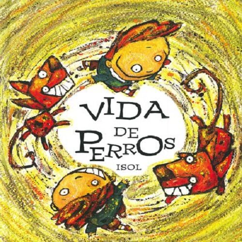 VIDA DE PERROS 9789588249100