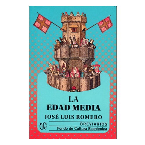 LA EDAD MEDIA VC12 9789681607265