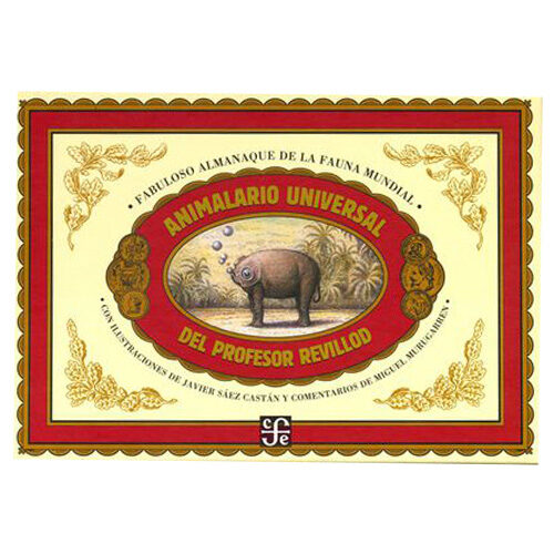 ANIMALARIO UNIVERSAL DEL PROFESOR REVILLOD. ALMANAQUE ILUSTRADO DE LA FAUNA MUNDIAL 100280