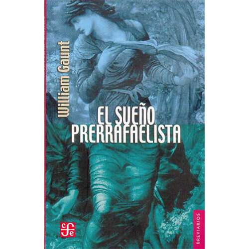 EL SUENO PRERRAFAELISTA M547 9789681675301