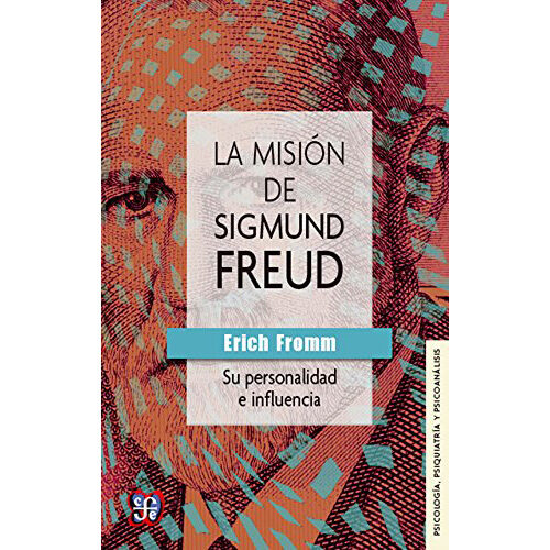 LA MISION DE SIGMUND FREUD 9786071619488