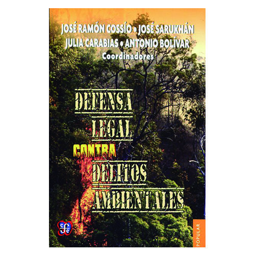 DEFENSA LEGAL CONTRA DELITOS AMBIENTALES 724 9786071623324