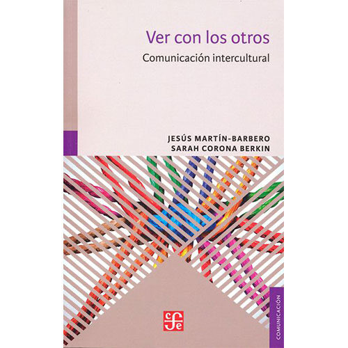 VER CON LOS OTROS.COMUNICACION INTERCULTURA 9786071650344