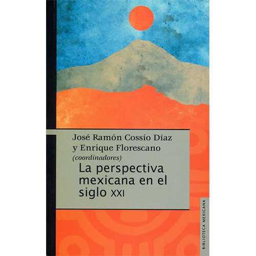 PERSPECTIVA MEXICANA EN EL SIGLO XXI, LA 9786075161341