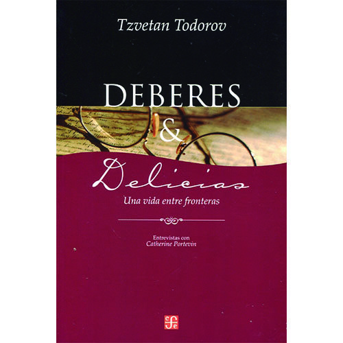 DEBERES Y DELICIAS. UNA VIDA ENTRE FRONTERAS. ENTREVISTAS CON CATHERINE PORTEN 97895055757