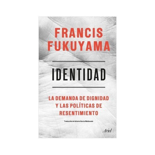 IDENTIDAD: LA DEMANDA DE DIGNIDAD 9789584278739