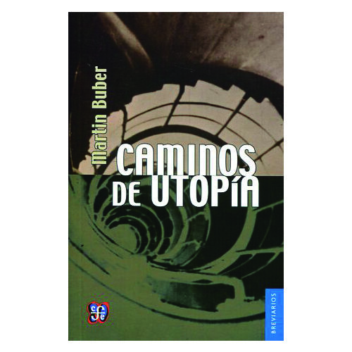 CAMINOS DE UTOPIA A104 9789681600426