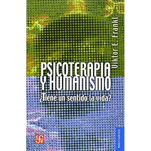 PSICOTERAPIA Y HUMANISMO A333 9789681615444