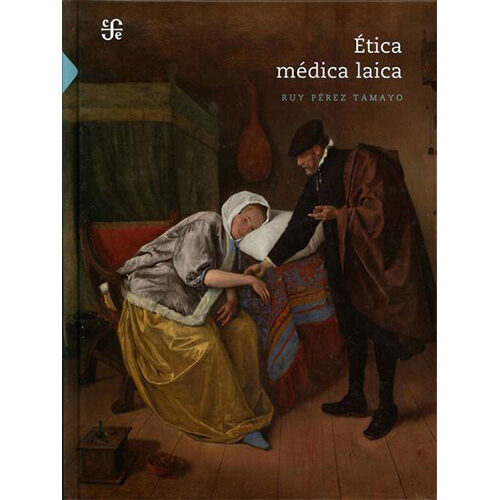 ETICA MEDICA LAICA 9789681666941