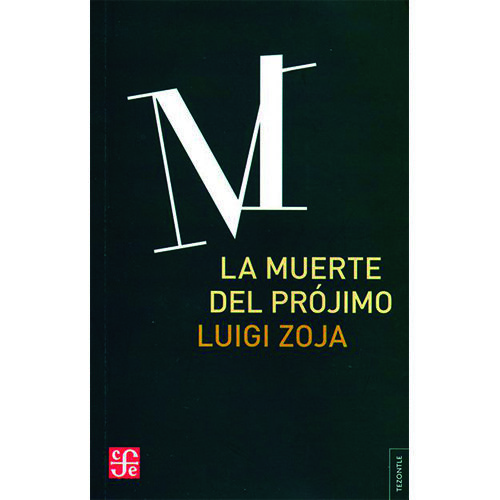 LA MUERTE DEL PROJIMO 9789877190731