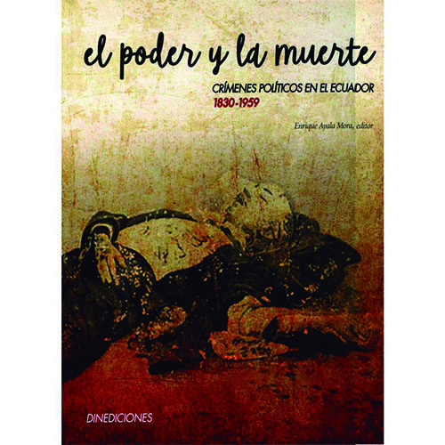 EL PODER Y LA MUERTE RUSTICA 9789978954577