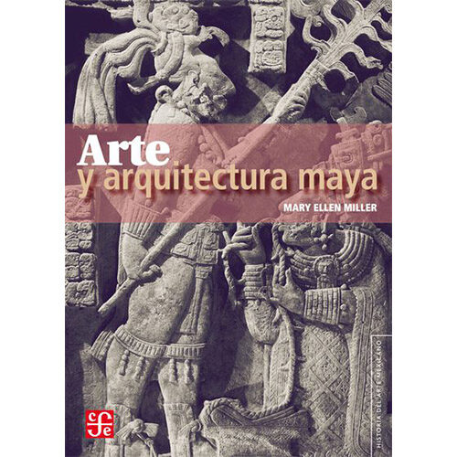 ARTE Y ARQUITECTURA MAYA 019000R001