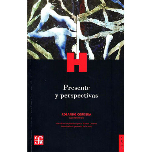 PRESENTE Y PERSPECTIVAS 9786071604125