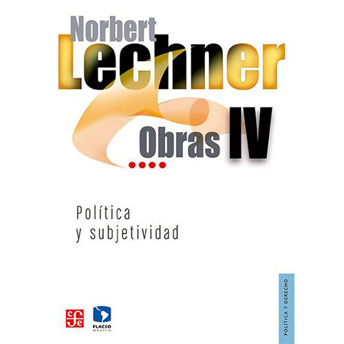 OBRAS IV. POLITICA Y SUBJETIVIDAD, 1995-2003 005449RD