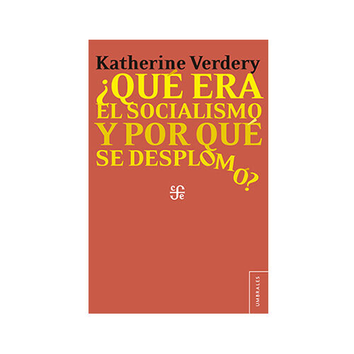 QUE ERA EL SOCIALISMO Y POR QUE SE DESPLO MO? 049415R001