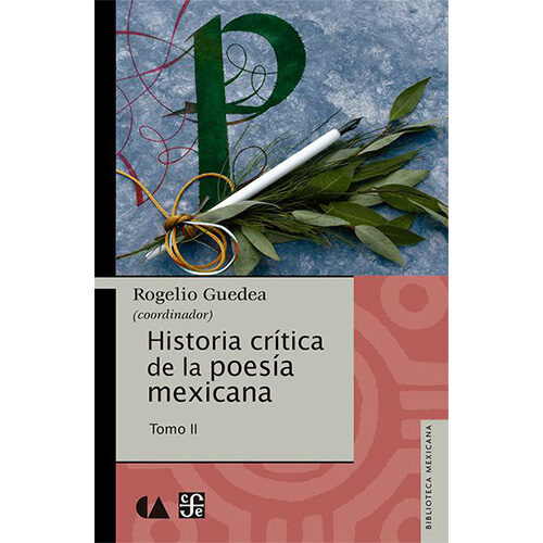 HISTORIA CRITICA DE LA POESIA MEXICANA. TOMO II 9786078423927