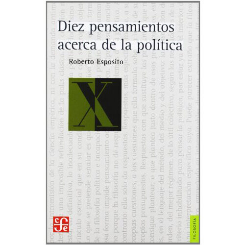 DIEZ PENSAMIENTOS ACERCA DE LA POLITICA 004349R