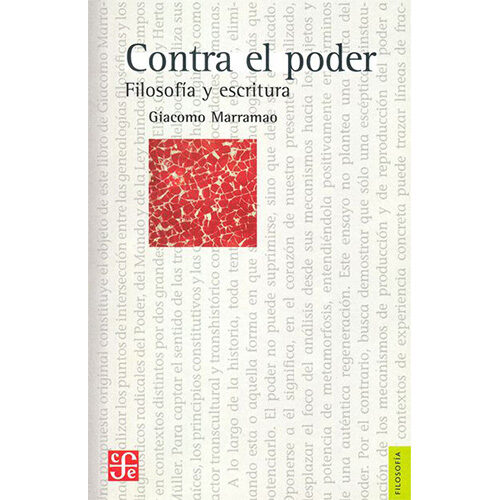 CONTRA EL PODER. FILOSOFIA Y ESCRITURA 004367R