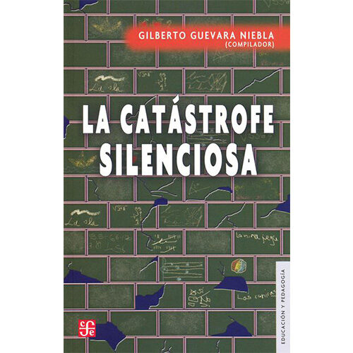 CATASTROFE SILENCIOSA, LA 9789681639334