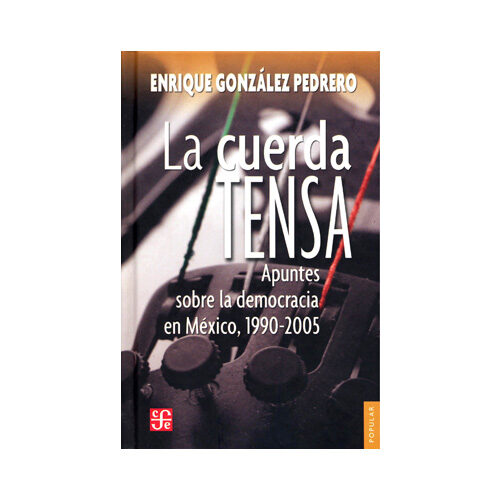 LA CUERDA TENSA 672 9789681679743