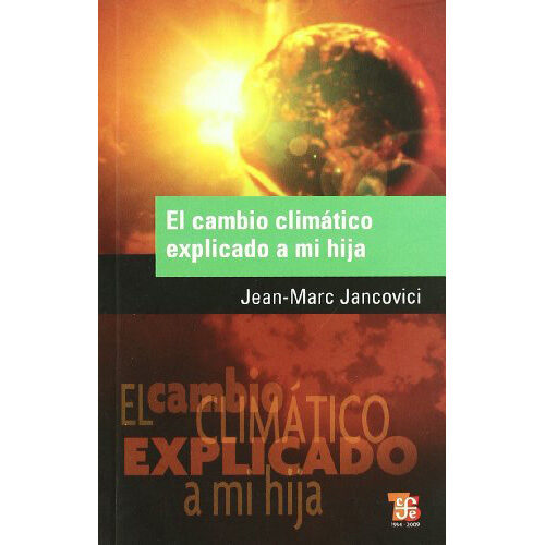 EL CAMBIO CLIMATICO EXPLICADO A MI HIJA 9789505578283
