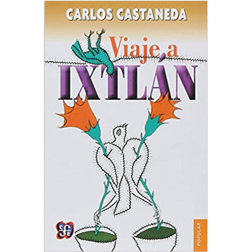 VIAJE A IXTLAN 143 9789681603359