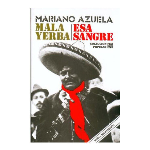 MALA YERBA Y ESA SANGRE 9789681609108