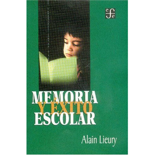 MEMORIA Y EXITO ESCOLAR 9789681664541