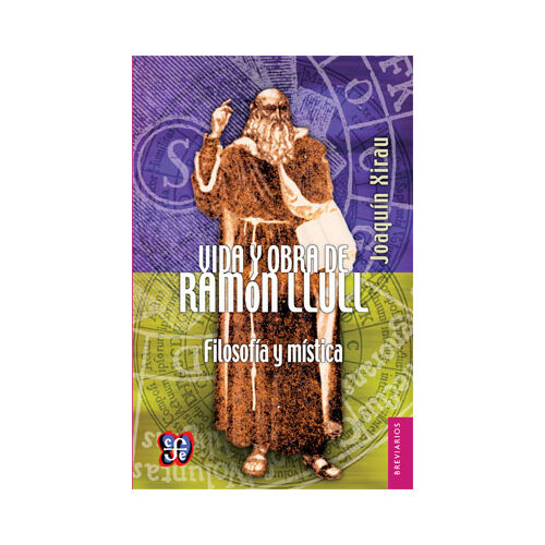 VIDA Y OBRA DE RAMON LLULL M544 9789681673246