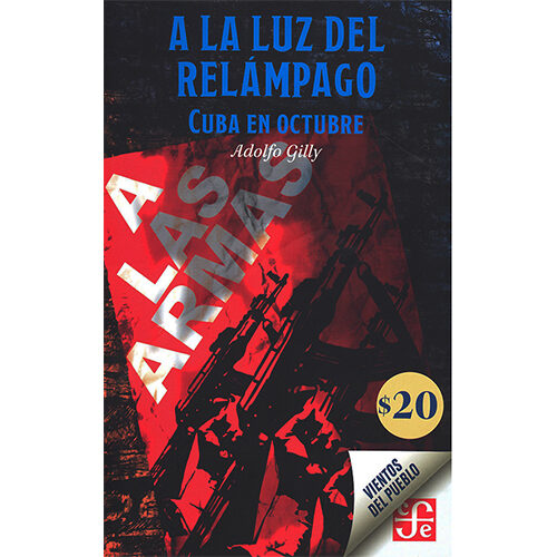 A LA LUZ DEL RELAMPAGO. CUBA EN OCTUBRE 9786071664426