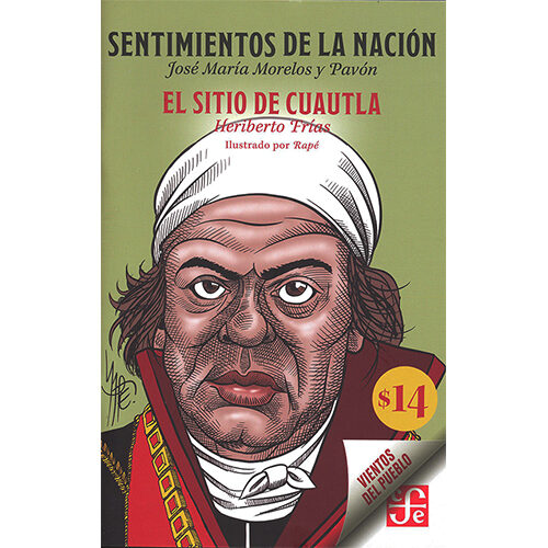 SENTIMIENTOS DE LA NACION. EL SITIO DE CUAUTLA 9786071666536
