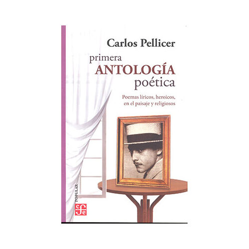 PRIMERA ANTOLOGIA POETICA. POEMAS LIRICOS, HEROICOS, EN EL PAISAJE Y RELIGIOSOS 97