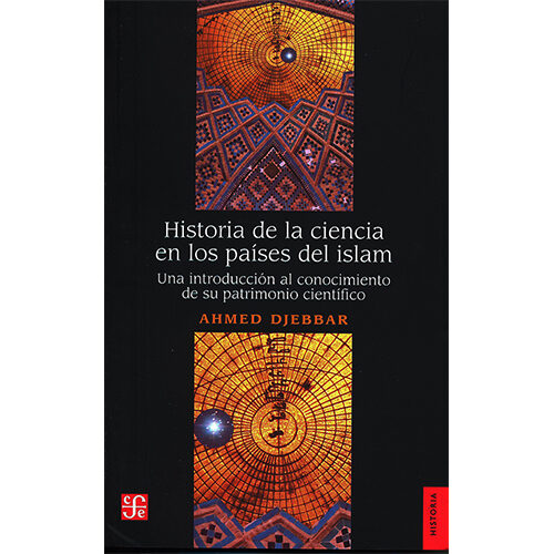 HISTORIA DE LA CIENCIA EN LOS PASES DEL ISLAM UNA INTRODUCCIN AL CONOCIMIENTO DE 003807R