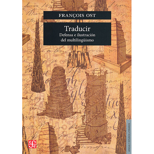 TRADUCIR. DEFENSA E ILUSTRACION DEL MULTILINGISMO 9786071664983