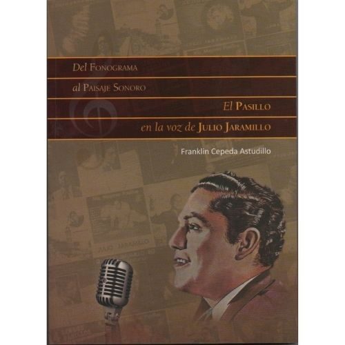 EL PASILLO. EN LA VOZ DE JULIO JARAMILLO 9789942386571