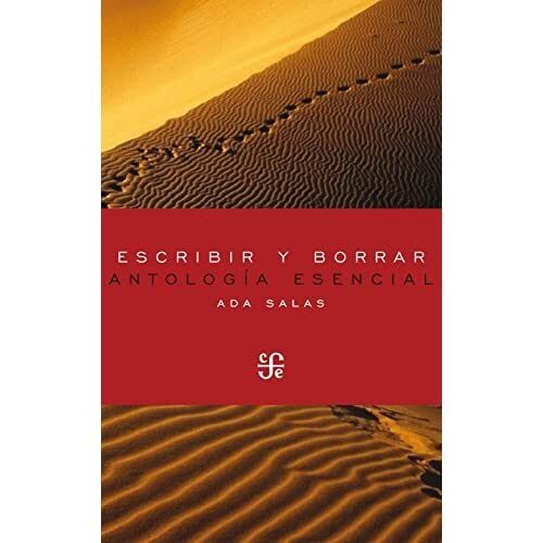 ESCRIBIR Y BORRAR.ANTOLOGIA ESENCIAL 1994-2 016 9788437507507