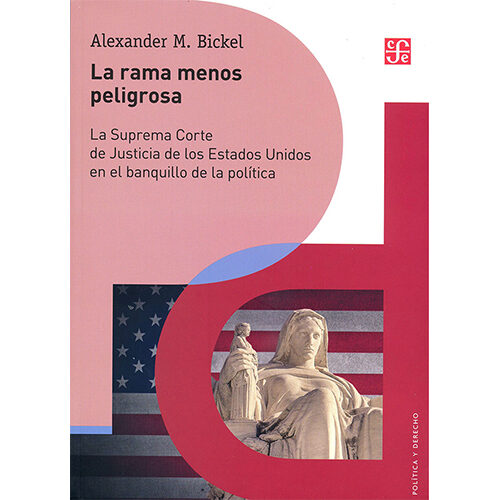 LA RAMA MENOS PELIGROSA. LA SUPREMA CORTE JUSTICIA DE LOS ESTADOS UNIDOS EN EL BANQUA 9786