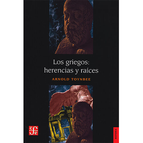 LOS GRIEGOS: HERENCIA Y RAICES 003194R