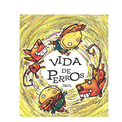 VIDA DE PERROS (PASTA DURA) 9789681654238
