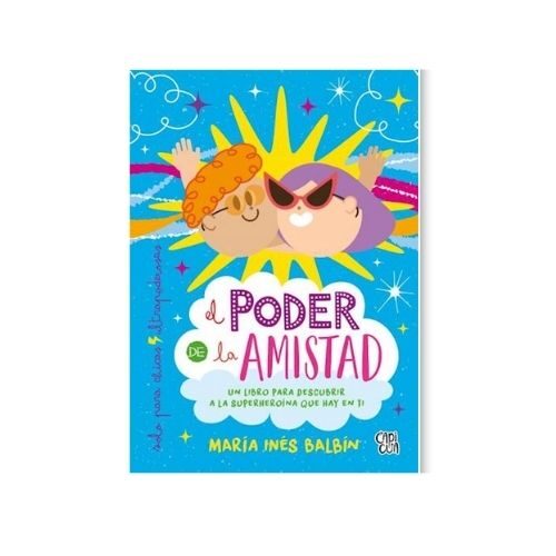 EL PODER DE LA AMISTAD 9789877476712