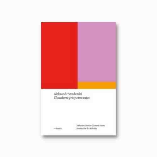 EL CUADERNO GRIS Y OTROS TEXTOS 9788418546815