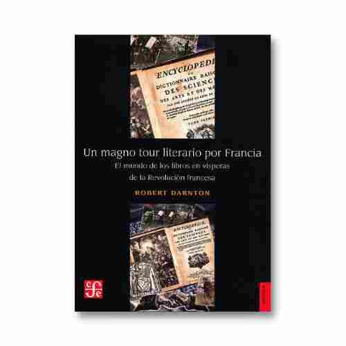 UN MAGNO TOUR LITERARIO POR FRANCIA 9786071671493