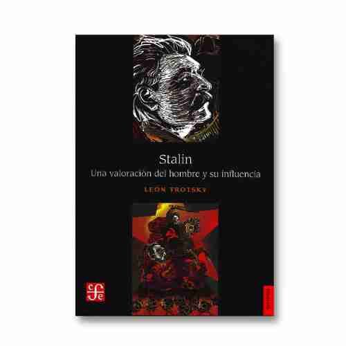 STALIN. UNA VALORACION DEL HOMBRE Y SU INFLUENCIA 9786071666420
