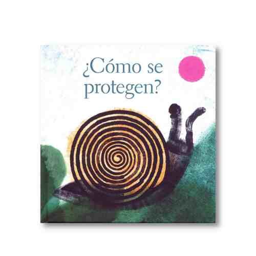 COMO SE PROTEGEN 9786071666451